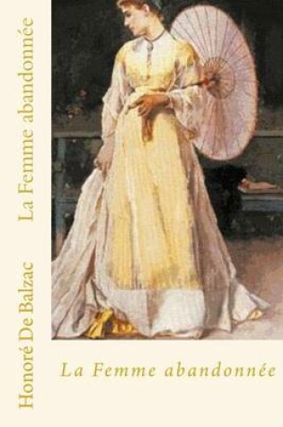 Cover of La Femme Abandonnee