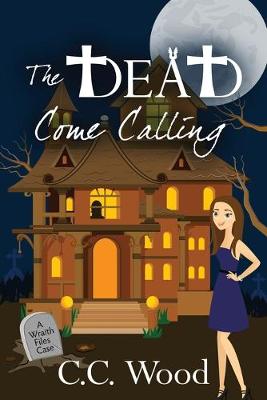 Cover of The Dead Come Calling