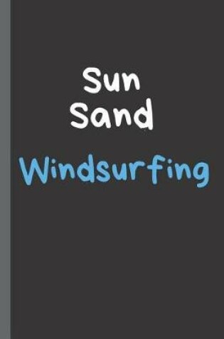 Cover of Sun Sand Windsurfing