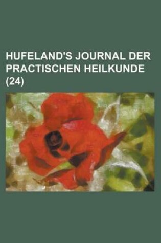 Cover of Hufeland's Journal Der Practischen Heilkunde (24)