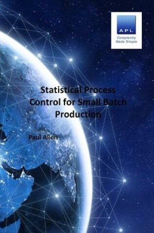 Cover of Statistical Process Control for Small batch Production