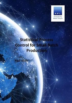 Book cover for Statistical Process Control for Small batch Production