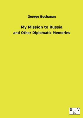 Book cover for My Mission to Russia