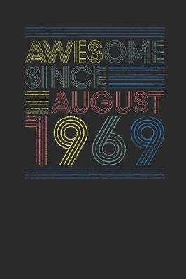 Book cover for Awesome Since August 1969