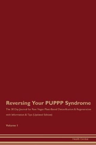 Cover of Reversing Your PUPPP Syndrome