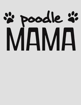 Book cover for Poodle Mama