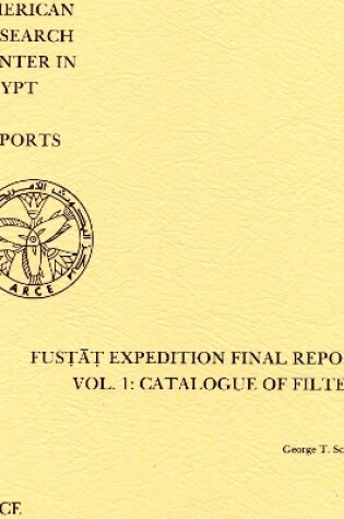 Cover of Fustat Expedition Final Report. Vol. 1