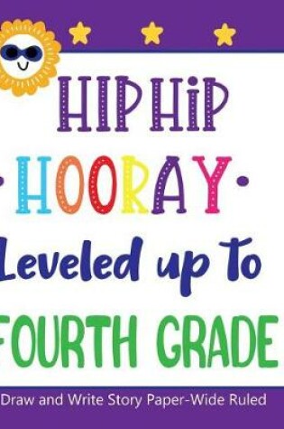 Cover of Hip Hip Hooray Leveled Up to Fourth Grade