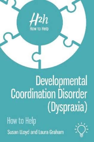 Cover of Developmental Coordination Disorder (Dyspraxia)