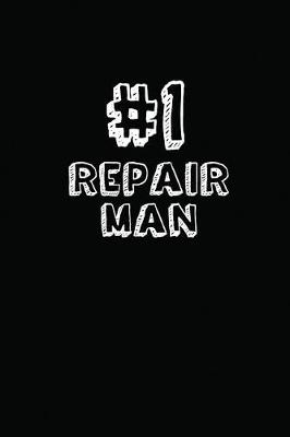 Book cover for #1 Repair Man