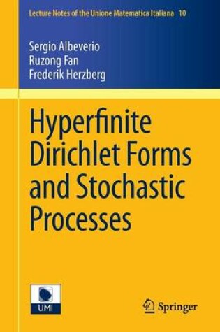 Cover of Hyperfinite Dirichlet Forms and Stochastic Processes