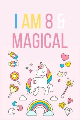 Book cover for I am 8 & Magical