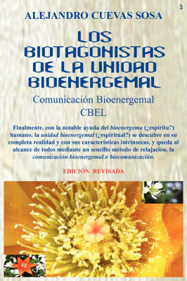 Book cover for Los Biotagonistas De La Unidad Bioenergemal