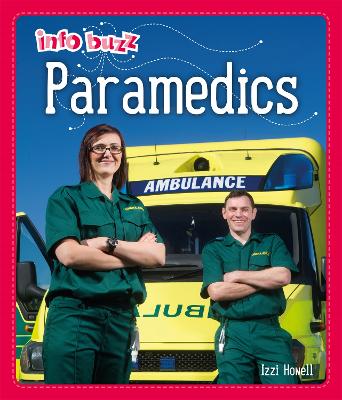 Book cover for Info Buzz: People Who Help Us: Paramedics