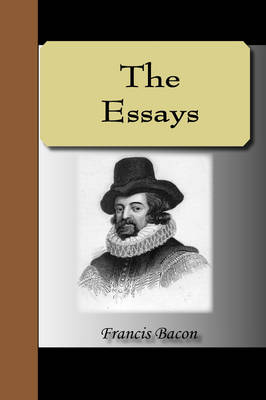 Book cover for The Essays - Francis Bacon