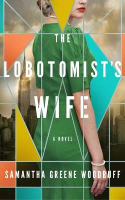 Book cover for The Lobotomist's Wife