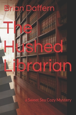 Book cover for The Hushed Librarian