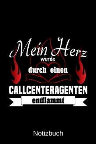 Cover of Mein Herz wurde durch einen Callcenteragenten entflammt