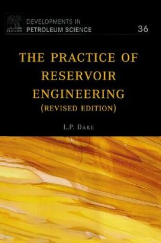 Cover of The Practice of Reservoir Engineering (Revised Edition)