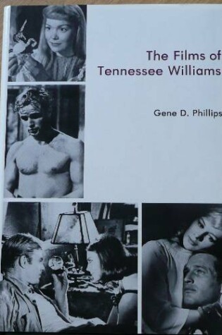 Cover of The Films of Tennessee Williams