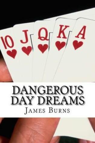 Cover of Dangerous Day Dreams