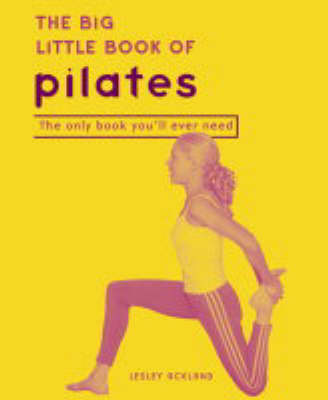 Book cover for The Big Little Book of Pilates