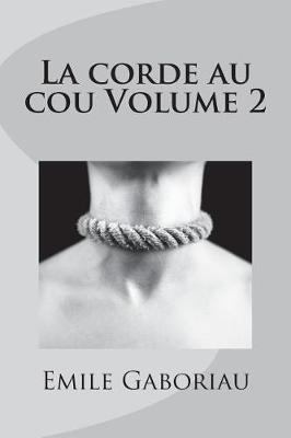 Book cover for La corde au cou Volume 2