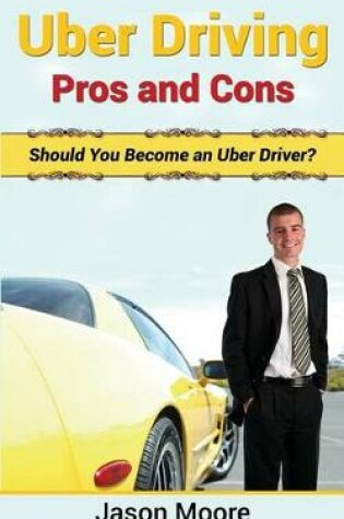 Cover of Uber Driving Pros and Cons