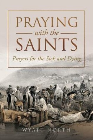 Cover of Praying with the Saints