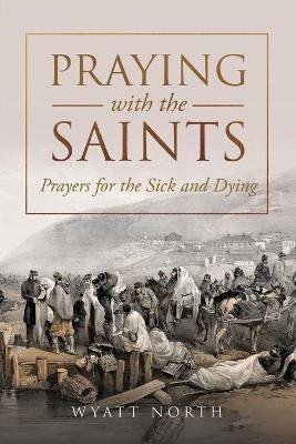 Book cover for Praying with the Saints