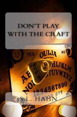 Cover of Don't Play with the Craft