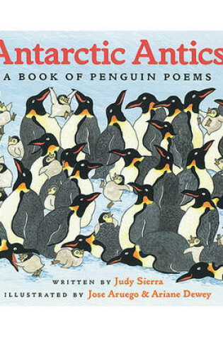 Cover of Antarctic Antics: A Book of Penguin Poems
