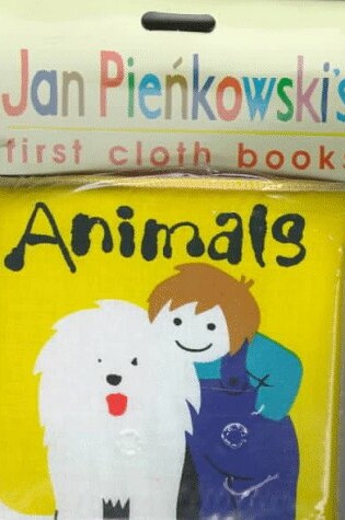 Cover of Animals - Pienkowski Cloth Book