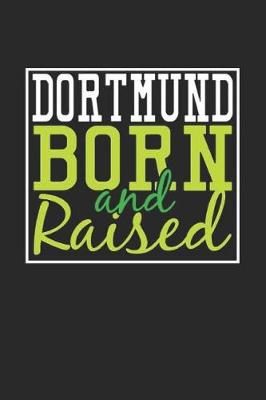 Book cover for Dortmund Born And Raised