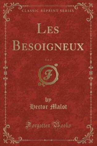 Cover of Les Besoigneux, Vol. 2 (Classic Reprint)