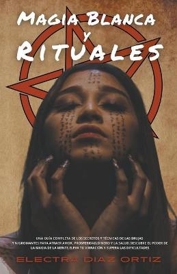 Book cover for Magia Blanca RITUALES