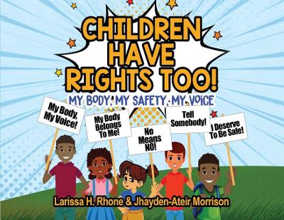 Cover of Children Have Rights Too!