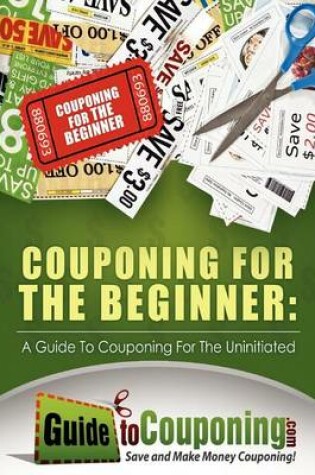 Cover of Couponing for the Beginner