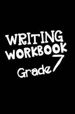 Book cover for Writing Workbook Grade 7
