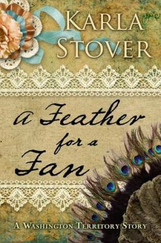 Cover of A Feather for a Fan