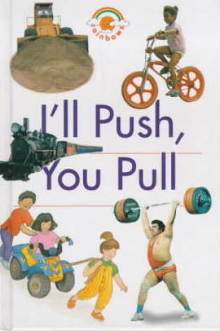 Cover of I'll Push, You Pull