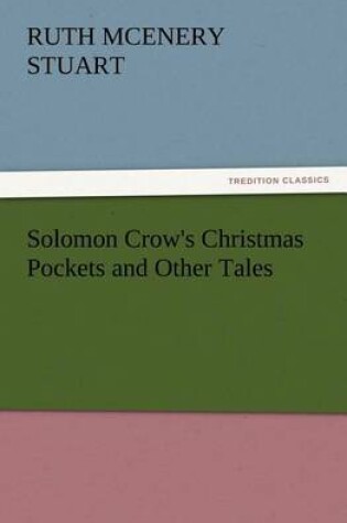 Cover of Solomon Crow's Christmas Pockets and Other Tales