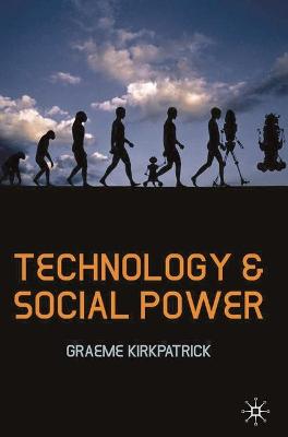 Book cover for Technology and Social Power