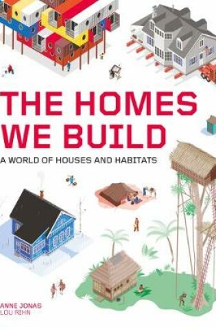 Cover of The Homes We Build