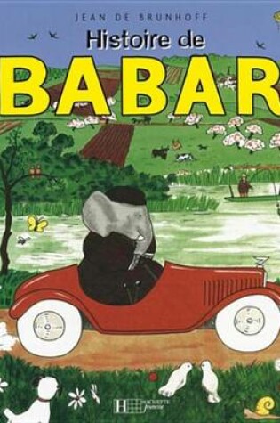 Cover of Histoire de Babar Le Petit Elephant