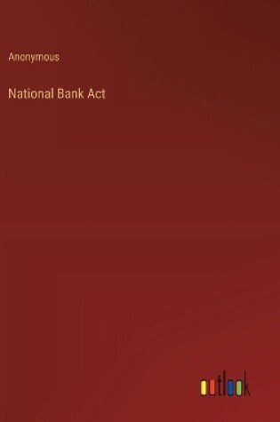 Cover of National Bank Act