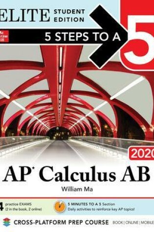 Cover of 5 Steps to a 5: AP Calculus AB 2020 Elite Student Edition