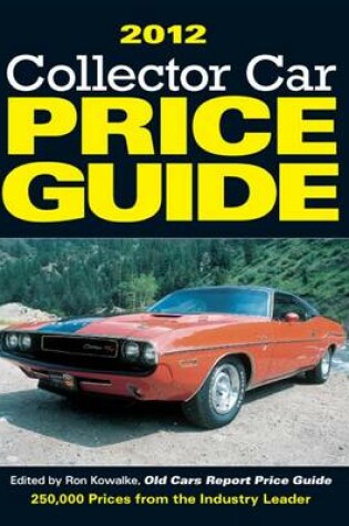 Cover of 2012 Collector Car Price Guide