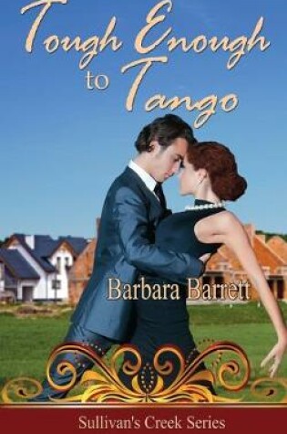 Cover of Tough Enough to Tango