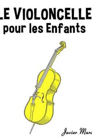 Cover of Le Violoncelle Pour Les Enfants